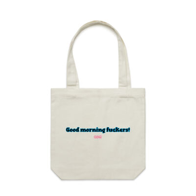 Good Morning F**kers! Tote Bag Thumbnail