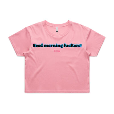 Good Morning F**kers! Crop Tee Thumbnail