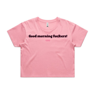 Good Morning F**kers! Crop Tee Thumbnail