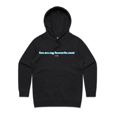 You are my favourite c**t Women's Hoodie Thumbnail