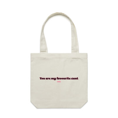 You are my favourite c**t Tote Bag Thumbnail