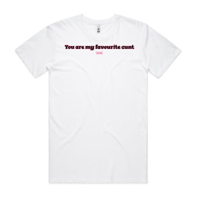 You are my favourite c**t Mens Tee Thumbnail