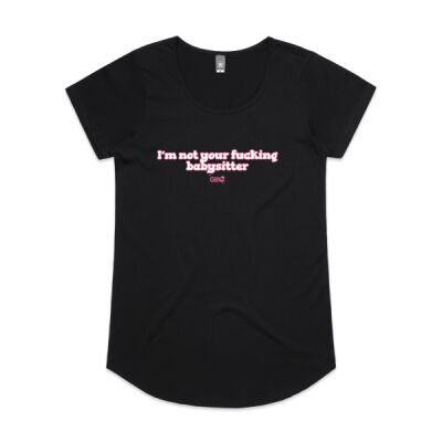 I'm not your f**king babysitter Women's Tee Thumbnail